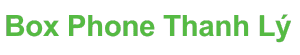 Mua Bán – Trao Đổi Box Phone Farm Thanh Lý